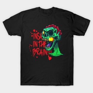 Insain in the Brain Design for a Frankenstein Monster T-Shirt